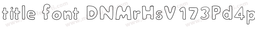 title font DNMrHsV173Pd4pgy字体转换